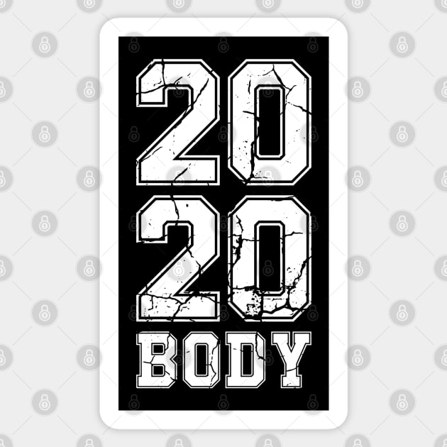 2020 Body - New Year Resolution Gym Fitness Workout Motivation Design Sticker by PugSwagClothing